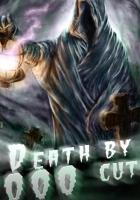 Death by 1000 Cuts