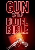 Gun and a Hotel Bible