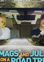 Mags and Julie Go on a Road Trip.