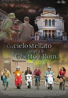 Un cielo stellato sopra il ghetto di Roma