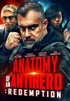 Anatomy of an Antihero: Redemption