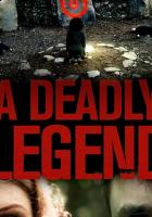 A Deadly Legend