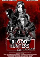 Blood Hunters: Rise of the Hybrids