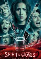 Spirit of the Glass 2: The Hunted