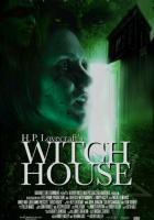 Ведьмовский дом Г. Ф. Лавкрафта