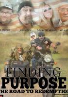 Finding Purpose: The Road to Redemption