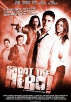 Пристрелить героя