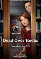 Dead Over Heels: An Aurora Teagarden Mystery