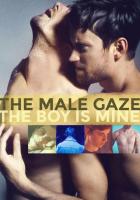 The Male Gaze: The Boy Is Mine