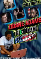 Zidane Adams: The Black Blogger!