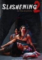 Slashening: The Final Beginning
