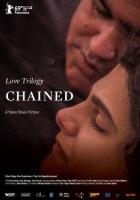 Love Trilogy: Chained