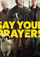 Say Your Prayers