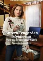 Aurora Teagarden Mysteries: The Disappearing Game