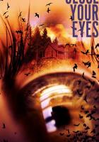 Close Your Eyes