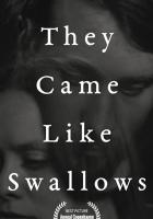 They Came Like Swallows