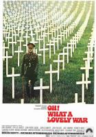 О, что за чудесная война