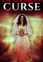 The La Llorona Curse