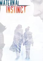 Maternal Instinct