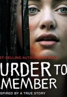Ann Rule's A Murder to Remember
