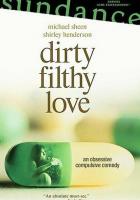 Грязная любовь