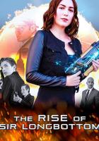 The Rise of Sir Longbottom