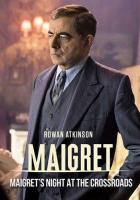 Мегрэ: Ночь на перекрёстке