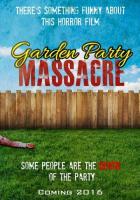 Garden Party Massacre