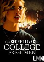 The Secret Lives of College Freshmen