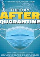 The Day After Quarantine