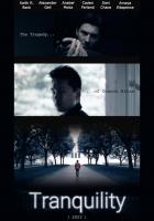 Tranquility - An Independent Film