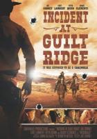 Incident at Guilt Ridge