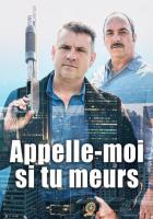 Appelle-moi si tu meurs