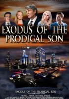 Exodus of the Prodigal Son