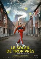 Le soleil de trop près