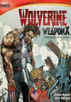 Росомаха. Оружие Икс: Завтра умрёт сегодня