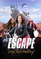 Sham Love Series: Escape - Stop That Wedding