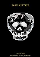 Dark Mixtape
