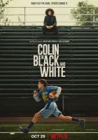 Колин: Чёрное и белое