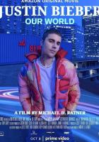 Justin Bieber: Our World