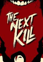 The Next Kill