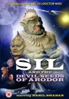Sil and the Devil Seeds of Arodor