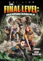 Последний уровень: Побег из Ранкалы