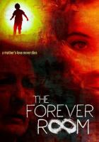 The Forever Room