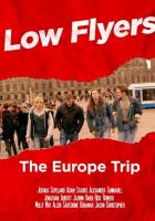 Low Flyers: The Europe Trip