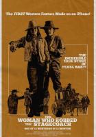 The Woman Who Robbed the Stagecoach