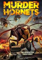 Angry Asian Murder Hornets