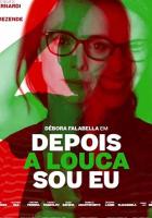 Depois a Louca Sou Eu