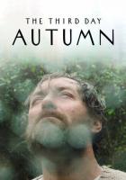 Третий день: Осень