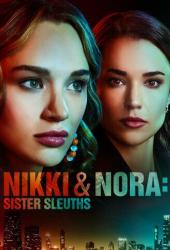 Nikki & Nora: Sister Sleuths
